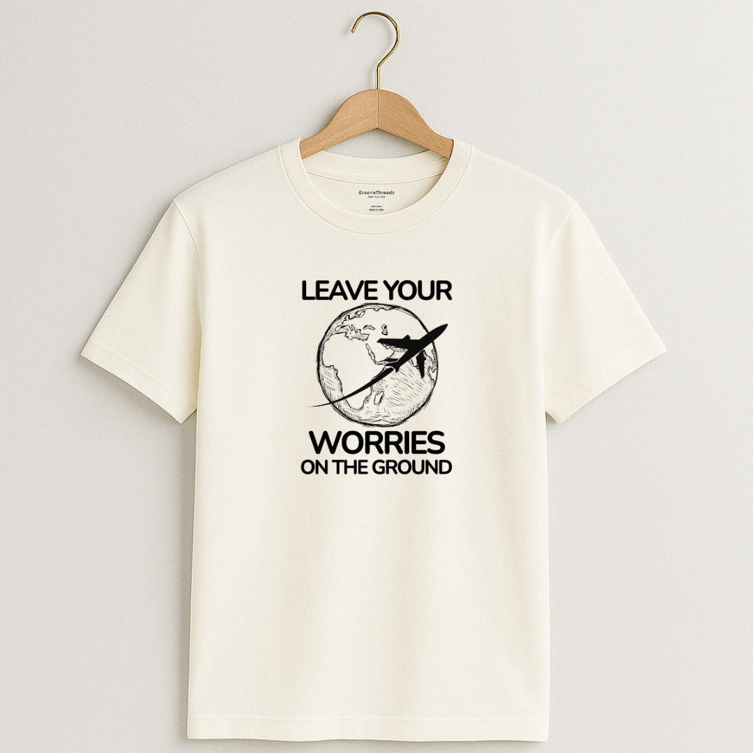 LEAVE YOUR WORRIES ON THE GROUND Travel T-Shirt | Unisex Regular Fit