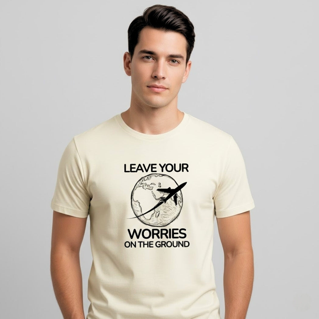 LEAVE YOUR WORRIES ON THE GROUND Travel T-Shirt | Unisex Regular Fit