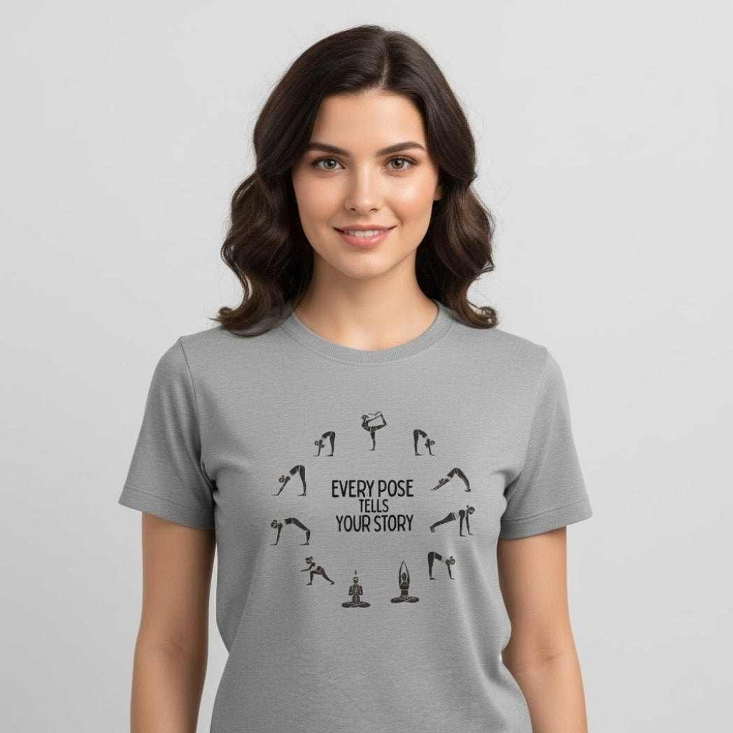 EVERY POSE TELLS YOUR STORY Yoga T-Shirt | Unisex Regular Fit