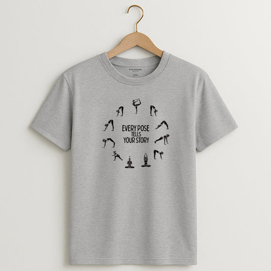 EVERY POSE TELLS YOUR STORY Yoga T-Shirt | Unisex Regular Fit